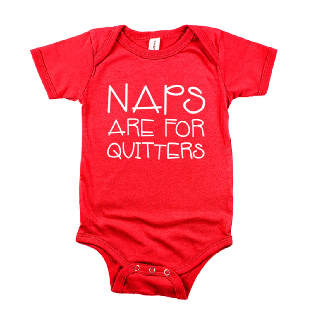 Naps Are For Quitters Baby Romper