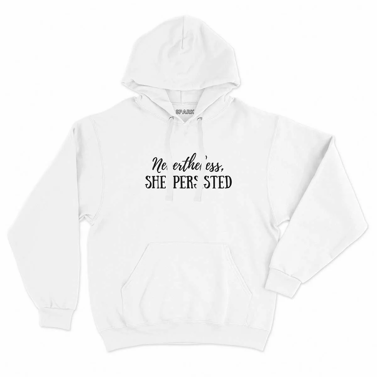 Nevertheless She Persisted Feminist Hoodie