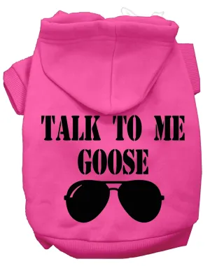 Talk To Me Goose Screen Print Dog Hoodie Bright Pink S